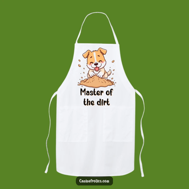 Funny Dog Digging Dirt Apron - Chef's Delight for Messy Dog Lovers