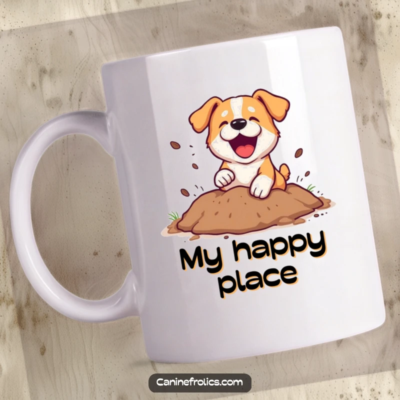 Funny Mug: Energetic dog joyfully digging a large hole, dirt flying everywhere with pure excitement. A hilarious gift for dog enthusiasts.
