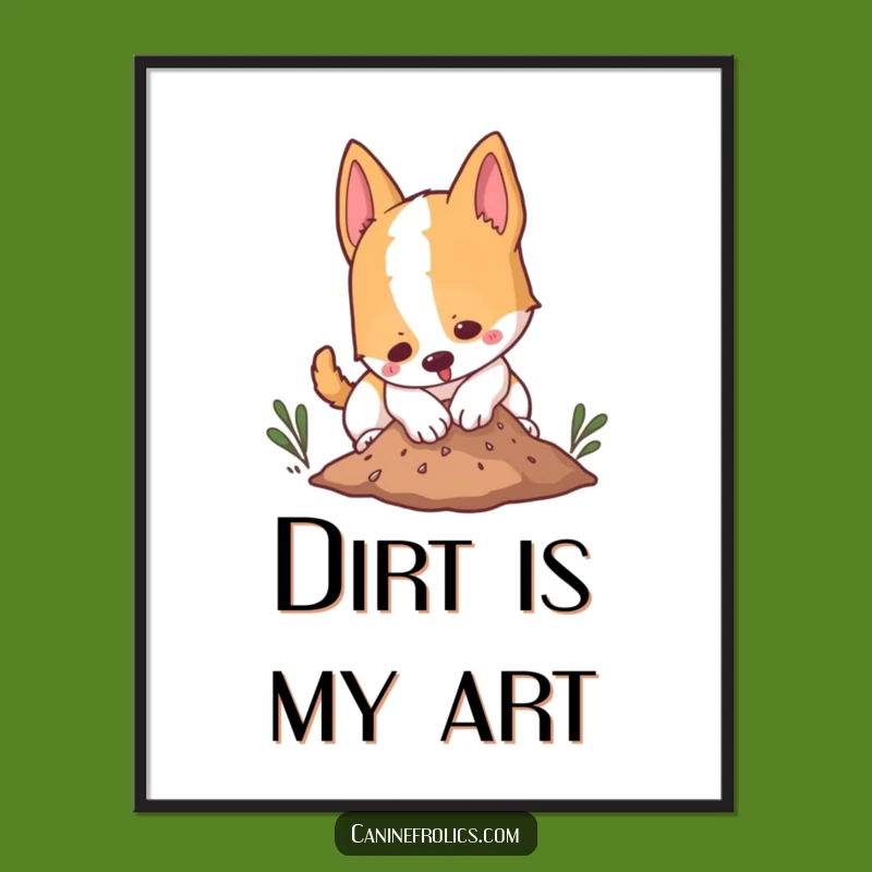 Funny Digital Art Print - Digging Dog Dirt Mound Instant Playful Decor