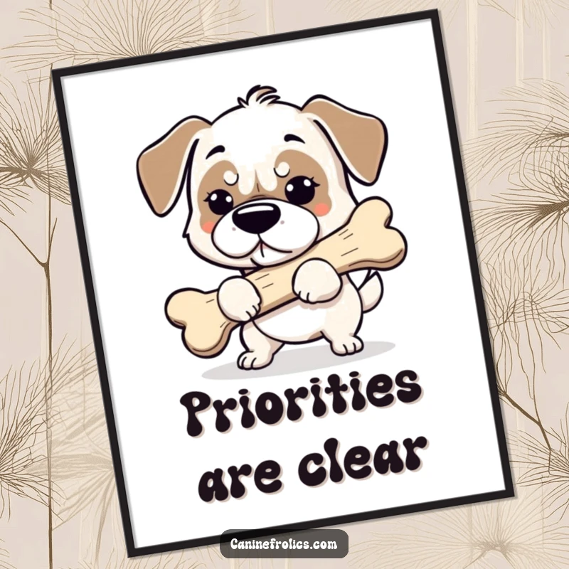 Funny dog poster illustrating a dog with a determined expression carrying a comically huge bone, symbolizing ambition and humor.