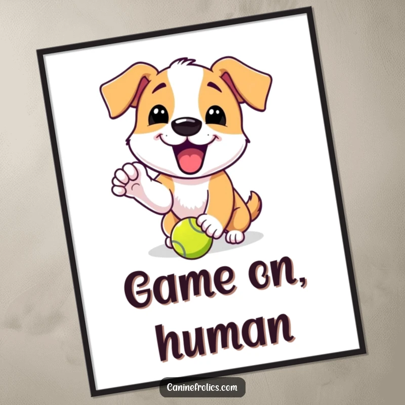 Funny poster of a dog character with an excited yip, playfully nudging a tennis ball, embodying pure playtime energy.