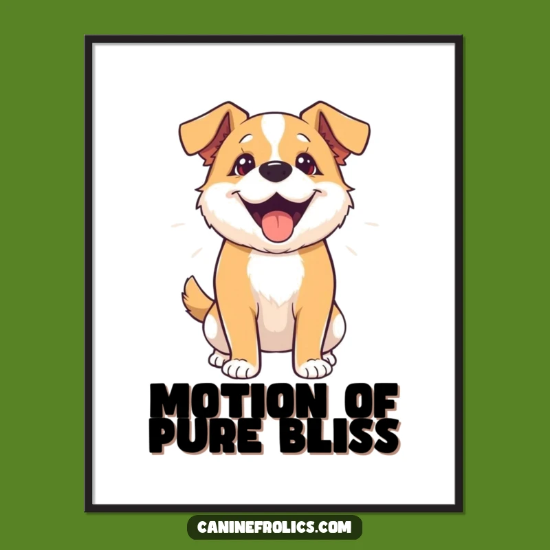 Funny Dog Wag Poster - Enthusiastic Pooch Wall Art Gift