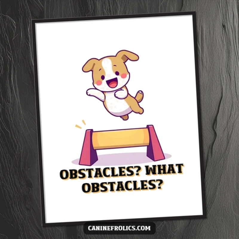 Funny Free Printable Wall Art: A dog in mid-air, leaping with excitement over a small, colorful obstacle.