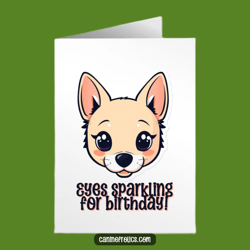 Free Printable Dog Birthday Card: Sparkle Eyes Dog for a Hilarious Dog Lover Gift