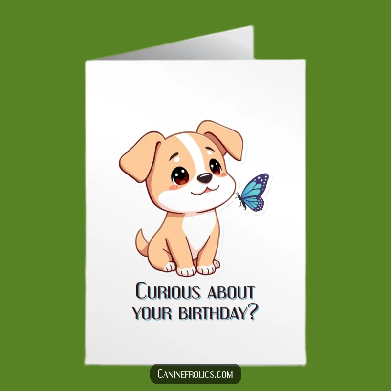 Free Printable Birthday Card: Curious Dog, Butterfly, Funny Gentle Dog Gift