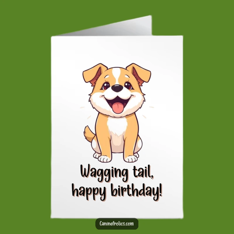 Free Printable Birthday Card: Funny Dog Wagging Tail, Hilarious Downloadable Gift!