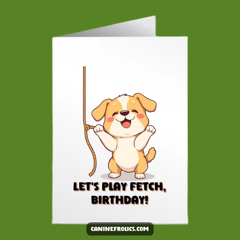 Free Printable Birthday Card: Playful Dog, Dangling Rope, Fun Downloadable Gift