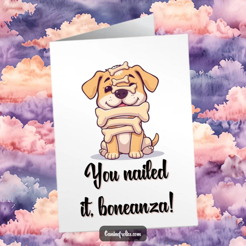 Funny Free Printable Congrats Card: Determined dog concentrating hard to balance a tower of bones on its snout, celebrating achievement.