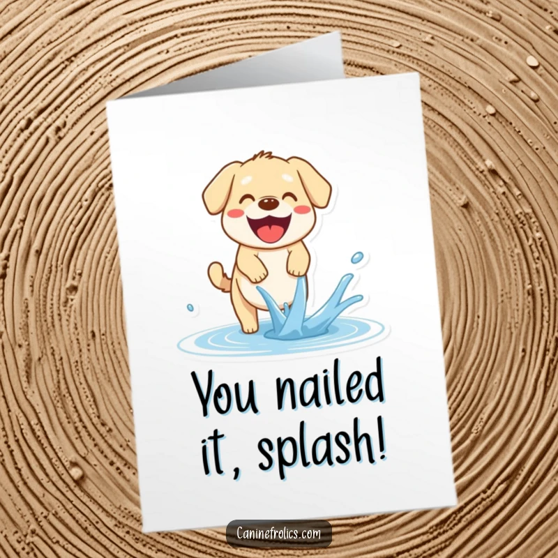 Funny Free Printable Congrats Card: A happy dog panting, playfully leaping to catch a stream of water.