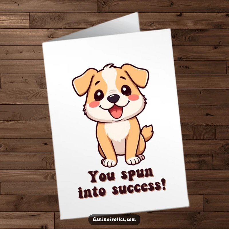 Funny Free Printable Congratulations Card: Dog in a blur of motion, spinning wildly, celebrating an achievement.