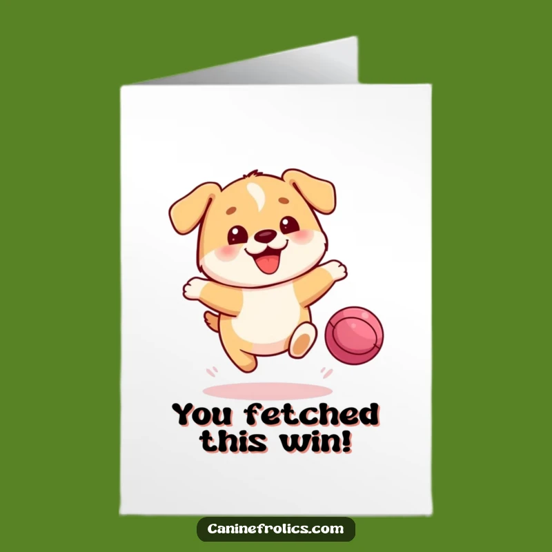Free Printable Congrats Card: Funny Dog Leaping for Ball, Celebratory Downloadable Gift