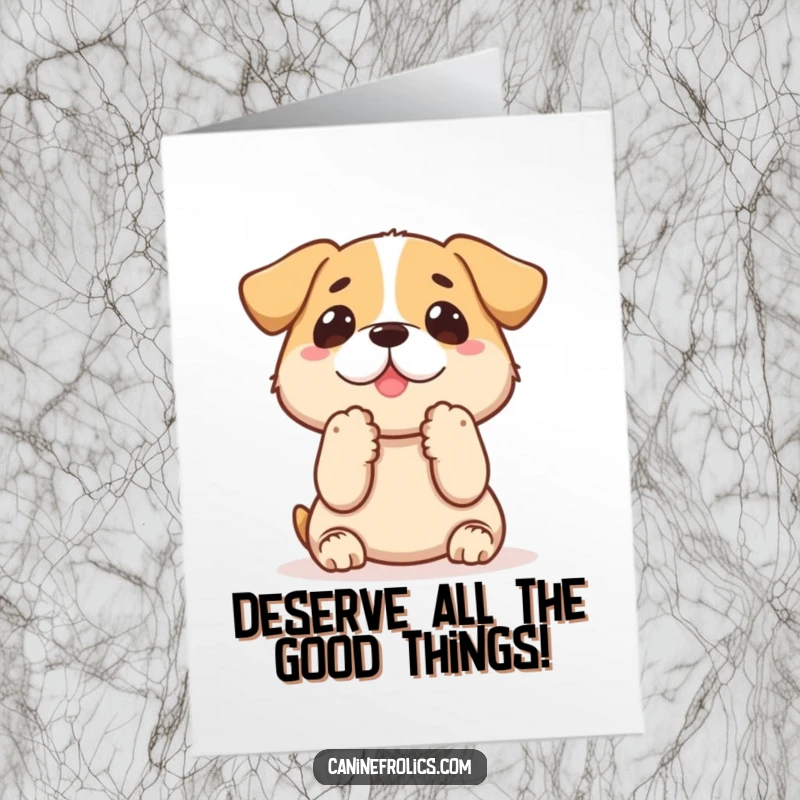 Funny Free Printable Congratulations Card: Cute dog sitting patiently, paws slightly raised, eyes fixed on a treat, full of hope.