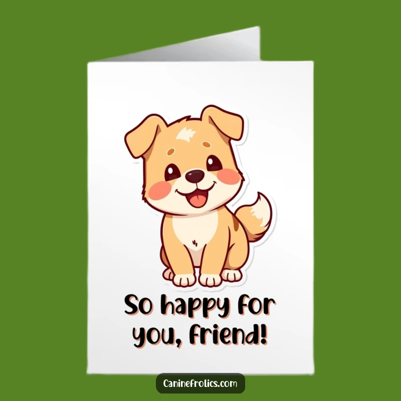 Free Printable Congrats Card: Happy Dog Wags Tail, Funny Downloadable Gift