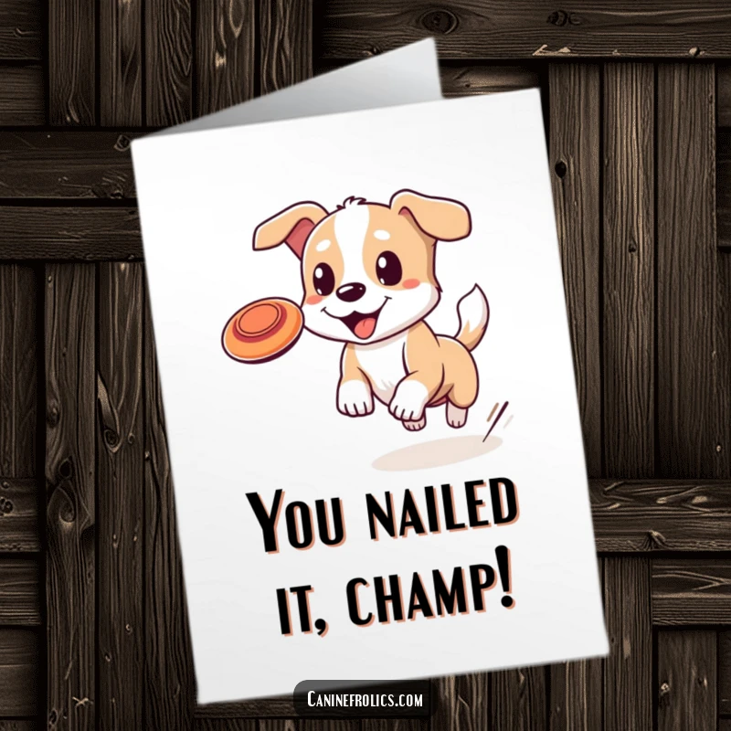 Funny Free Printable Congratulations Card: Triumphant dog leaping to catch frisbee, celebrating a win with pure joy.