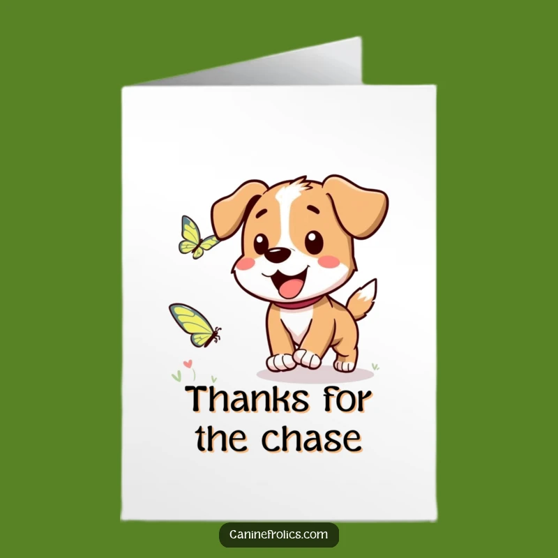 Free Printable Thank You Card: Dog Chases Butterfly, Funny Thank You Gift!