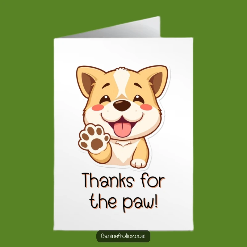 Free Printable Thank You Card: Dog Paw Out, Big Grin, Grateful Pup, Funny Downloadable