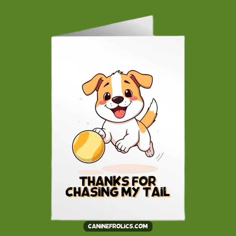 Free Printable Thank You Card: Playful Dog Ball Chase Gratitude Downloadable Gift