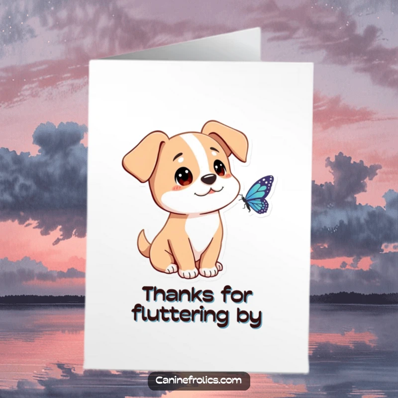 Funny Free Printable Thank You Card: A dog with ears forward watches a butterfly with curious interest.