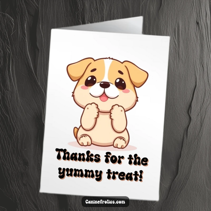 Funny Free Printable Thank You Card: Sweet dog with paws up, looking up expectantly, waiting for a delicious treat with a happy expression.
