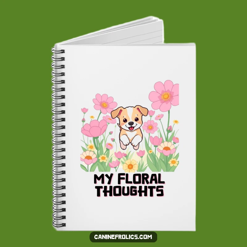 Funny Puppy Flower Field Notebook: Journal Dog's Joy, Creative Writing, Humorous Gift