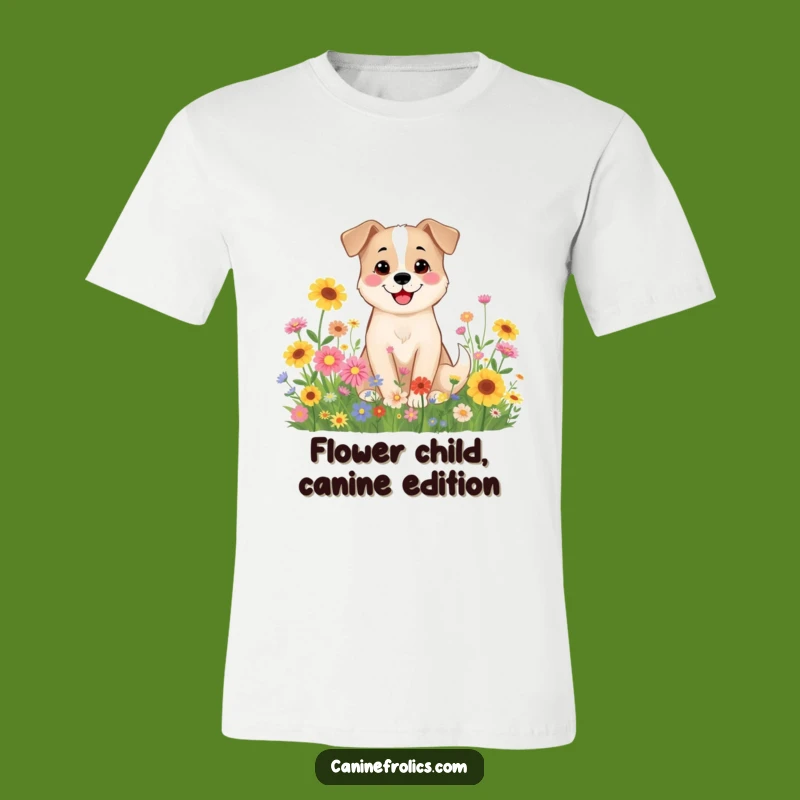 Funny Dog T-Shirt: Wildflower Smile, Happy Pup Tee Gift